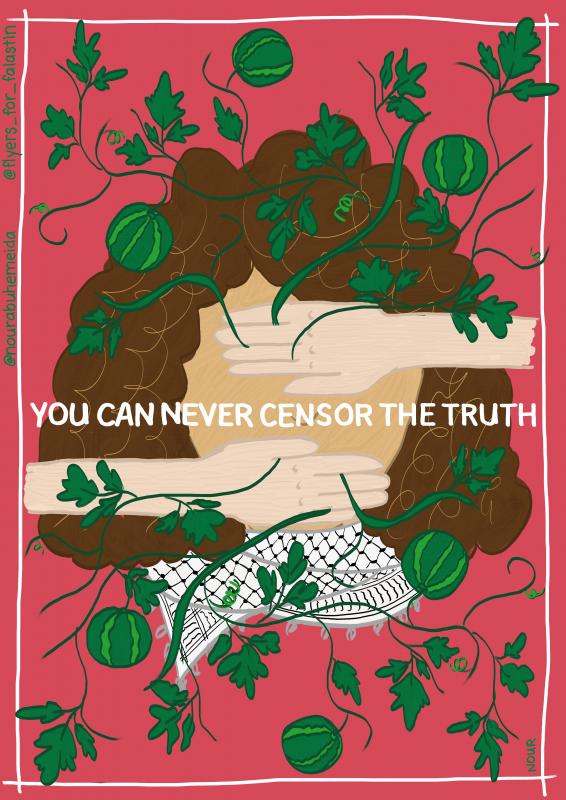 You Can Never Censor the Truth (by @nourabuhemeida - 2023)