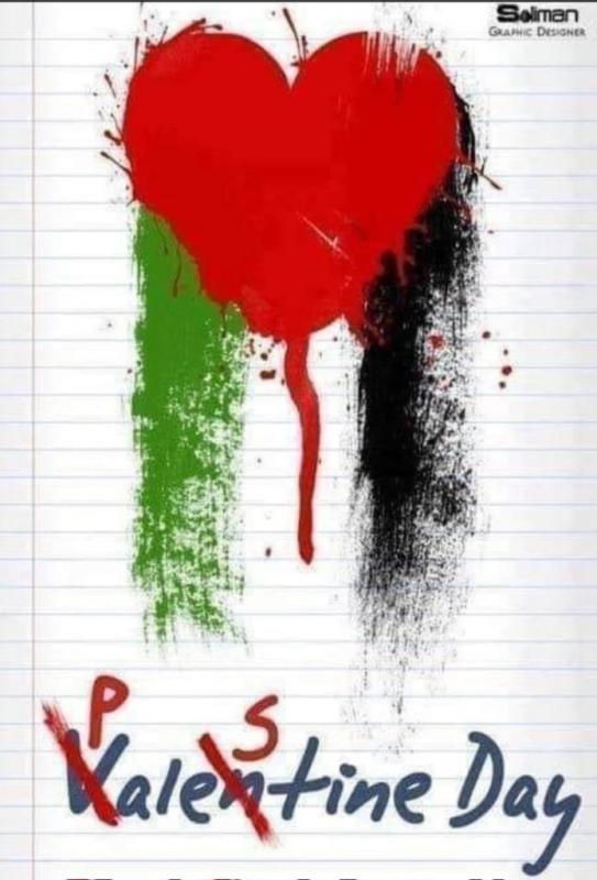 Valentine/Palestine Day (by Research in Progress  - 2024)