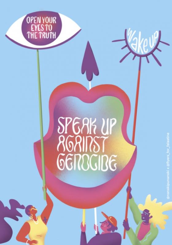 Speak Up Against Genocide (by @nanskipunanski - 2023)