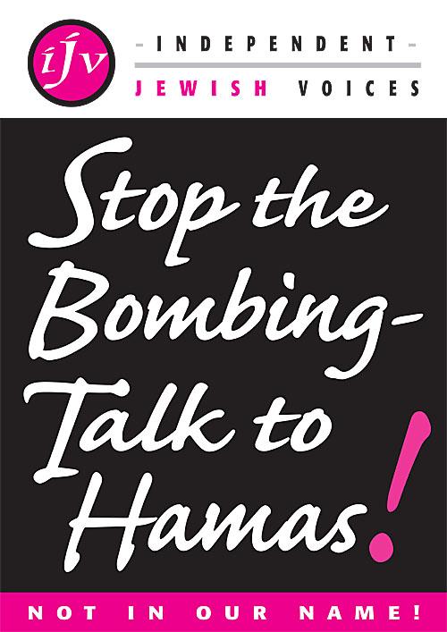 Stop the Bombing! Talk to Hamas! (by Lee Robinson - 2009)