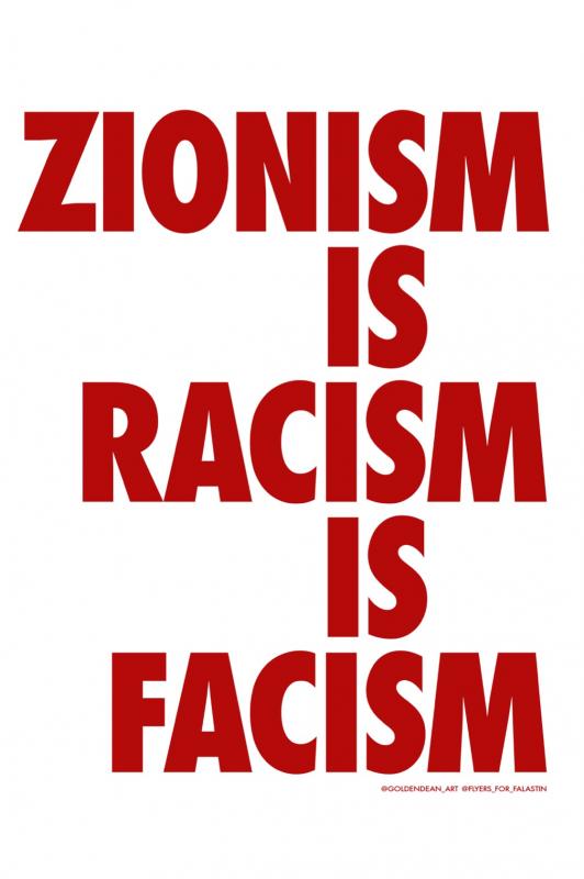 Zionism Is Racism Is Fascism (by @goldendean_art_ - 2024)