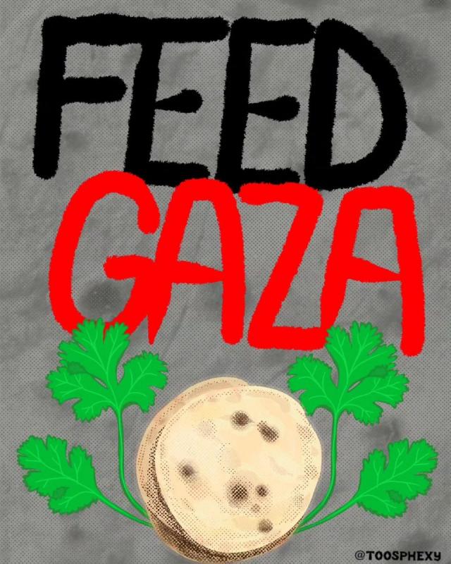 Feed Gaza (by @toosphexy - 2024)