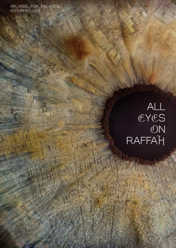 All Eyes On Raffah - @stuffbyluca (by @stuffbyluca - 2024)