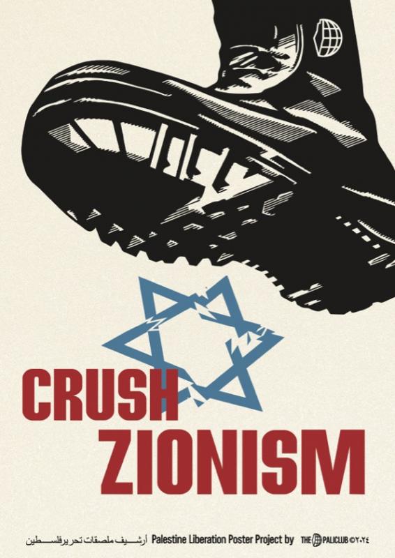 Crush Zionism (by Research in Progress  - 2024)