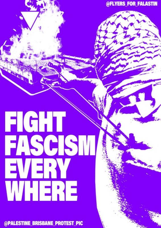 Fight Fascism Everywhere (by @palestine.brisbane.protest.pic - 2024)