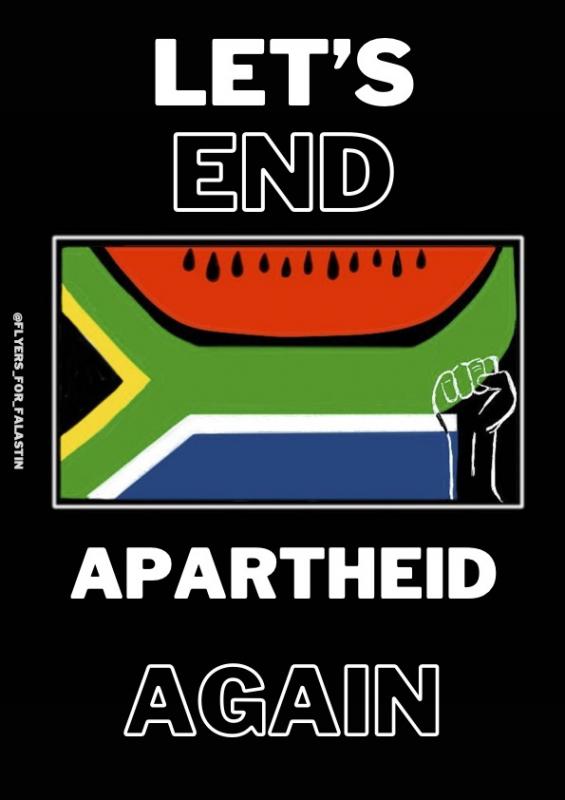 Let's End Apartheid - Again (by Deliberately / Collectively / Anonymous - 2024)